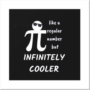 PI like a Regular Number but Infinitely Cooler Posters and Art